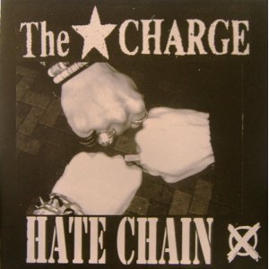 画像: The CHARGE-HATE CHAIN-7'ep