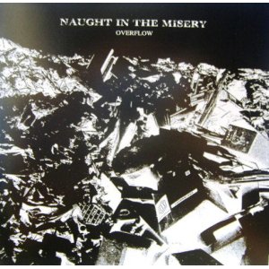 画像: NAUGHT IN THE MISERY-OVER FLOW-CD(japan)